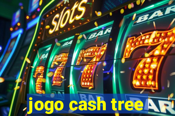 jogo cash tree